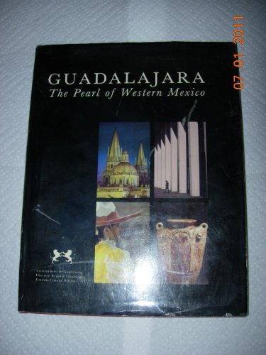 9789687009223: Guadalajara: The pearl of western Mexico