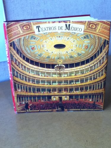 9789687009315: Teatros de Mexico (Spanish Edition)