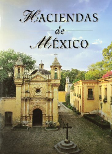 9789687009421: Haciendas de Mexico (Spanish Edition)