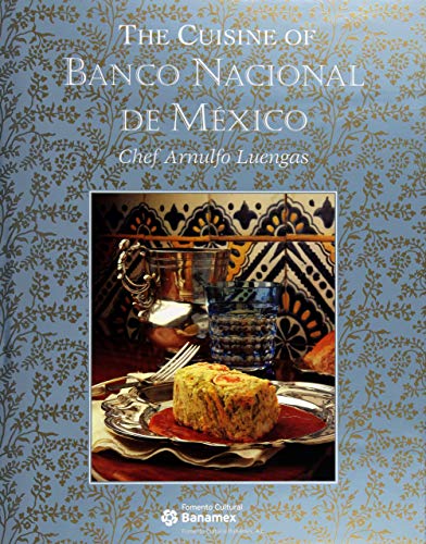 9789687009971: the cuisine of banco nacional de mexico