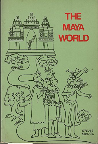 Imagen de archivo de Maya World [Jun 01, 1976] Morales, Demetrio Sodi a la venta por Sperry Books