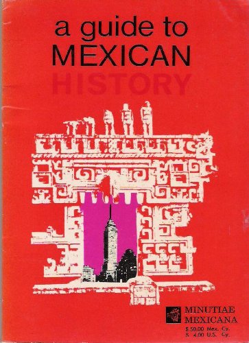 Beispielbild fr Guide to Mexican History zum Verkauf von HPB-Diamond