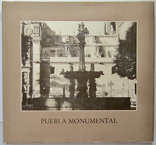 9789687108124: Puebla monumental (Spanish Edition)