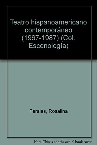Beispielbild fr Teatro hispanoamericano contemporaneo (1967-1987) (Col Escenologia) (Spanish Edition) zum Verkauf von Best and Fastest Books