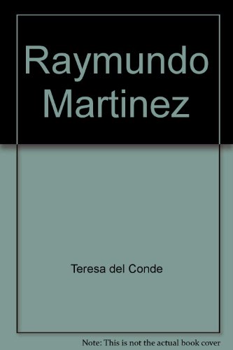 Stock image for Raymundo Martinez, dual language edition for sale by Dorothy Meyer - Bookseller