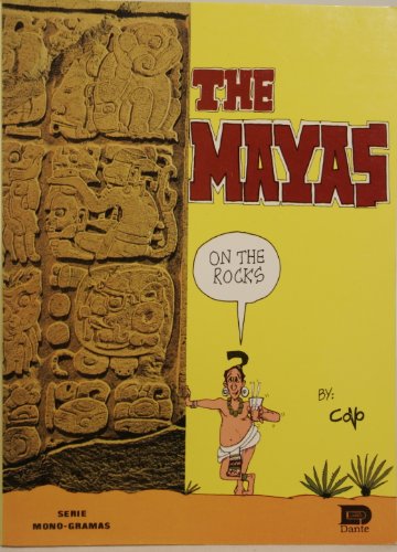 Imagen de archivo de The Mayas, on the rocks (Serie Mono-gramas) a la venta por Better World Books