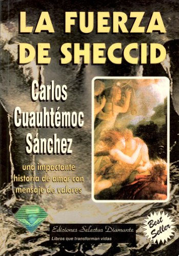 9789687277097: Fuerza De Sheccid/ Power of Sheccid