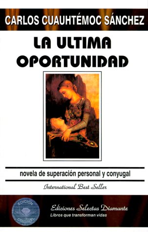 Beispielbild fr Ultima Oportunidad.la = Last Opportunity zum Verkauf von ThriftBooks-Atlanta