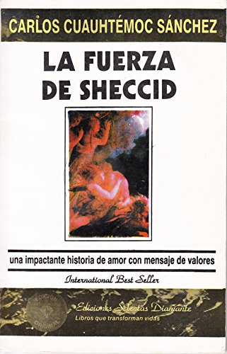 Stock image for La fuerza de Sheccid for sale by Books Unplugged