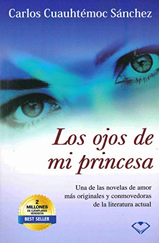 9789687277639: Los Ojos De Mi Princesa (Spanish Edition)