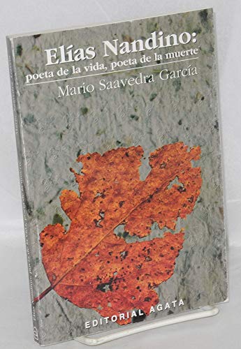 9789687310954: Elias Nandino: Poeta de la vida, poeta de la muerte : ensayo biografico (Spanish Edition)