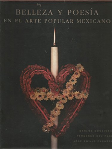 Beispielbild fr Belleza y poesia en el arte popular mexicano: Guerrero, Hidalgo, Estado de Mexico, Morelos, Oaxaca, Queretaro, Tlaxcala, Veracruz (Spanish Editio zum Verkauf von medimops