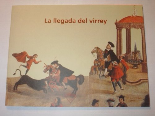 Imagen de archivo de La Llegada del Virrey (Colecci n Ya Verás) a la venta por Better World Books: West