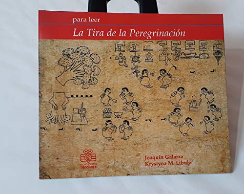 Beispielbild fr Para Leer La Tira De La Peregrinacion (Spanish Edition) zum Verkauf von GF Books, Inc.