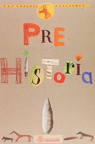 Stock image for Prehistoria (Spanish Edition) for sale by HPB Inc.