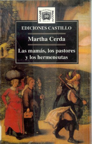 Stock image for Mamás, Los Pastores y Las Hermeneutas for sale by Better World Books: West