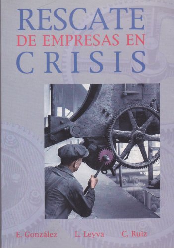 Imagen de archivo de RESCATE EMPRESAS EN CRISIS a la venta por Iridium_Books