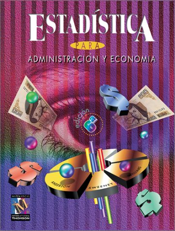 9789687529417: Estadistica Para Administracion y Economia (SPANISH TRANSLATION OF STATISTICS FOR BUSINESS AND ECONOMICS, 7E/(0-538-87593-3)