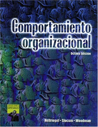 Imagen de archivo de Comportamiento Organizacional (Spanish Translation of Organizational Behavior, 8e [0-538-88024-4]) a la venta por HPB-Red