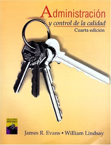 Stock image for Administracion y Control de la CalidaEvans, James R.; Lindsay, Willia for sale by Iridium_Books