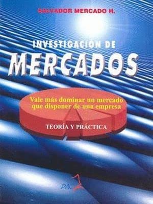 Imagen de archivo de INVESTIGACION DE MERCADOS MERCADO, SALVADOR a la venta por Iridium_Books