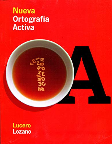 Imagen de archivo de NUEVA ORTOGRAFIA ACTIVA 1 [Paperback] by Lozano Lucero a la venta por Iridium_Books