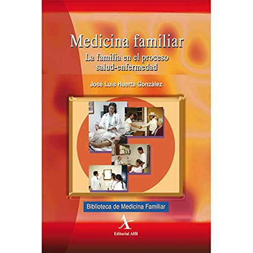 Stock image for Medicina familiar: La familia en el proceso salud-enfermedad (Spanish Edition) for sale by Books Unplugged