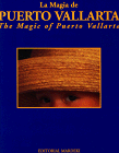 9789687628011: The Magic of Puerto Vallarta