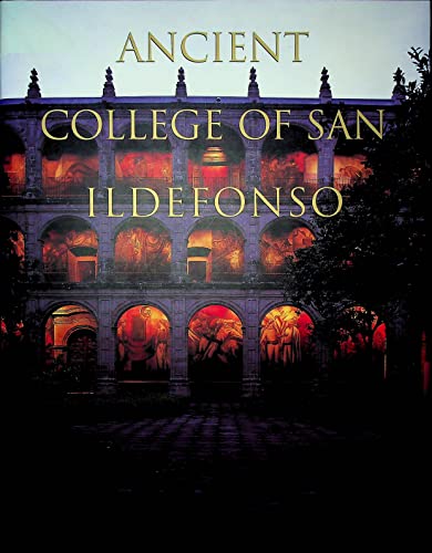 Stock image for Ancient College of San Ildefonso for sale by My Dead Aunt's Books