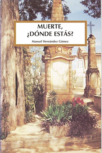 9789687669304: Muerte, dónde estás? (Spanish Edition)
