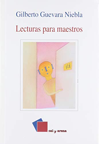 Lecturas para maestros (9789687711577) by GUEVARA NIEBLA GILBERTO