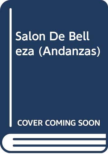 9789687723785: Salon De Belleza (Andanzas)