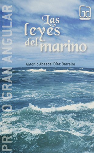 Imagen de archivo de Las Leyes Del Marino / The Laws of the Marine (Gran Angular) (Spanish Edition) a la venta por Half Price Books Inc.