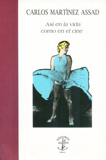 9789687870441: Asi en la vida como en el cine (Coleccion La Torre inclinada) (Spanish Edition) (Colección La Torre inclinada)