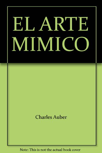 9789687881010: el arte mimico