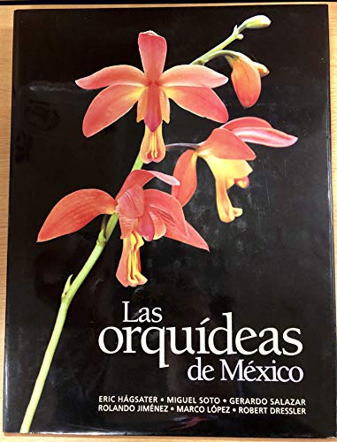 Imagen de archivo de Las Orquideas De Mexico a la venta por ThriftBooks-Atlanta