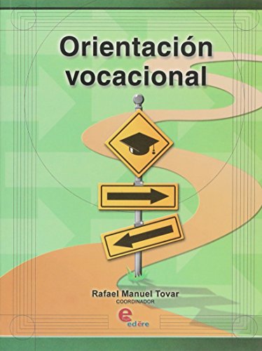 Stock image for ORIENTACIN VOCACIONAL [Paperback] by Tovar, Rafael Manuel for sale by Iridium_Books