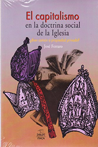 Imagen de archivo de El capitalismo en la doctrina social [Paperback] by Ferraro Jos a la venta por Iridium_Books