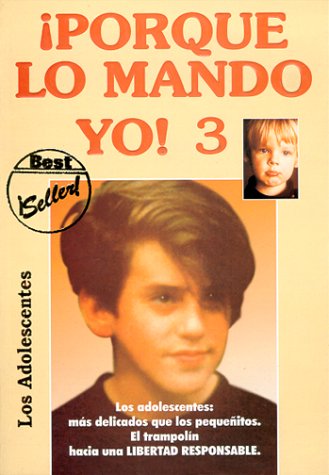 Beispielbild fr ýporque Lo Mando Yo (3) (Spanish Edition) zum Verkauf von HPB-Diamond