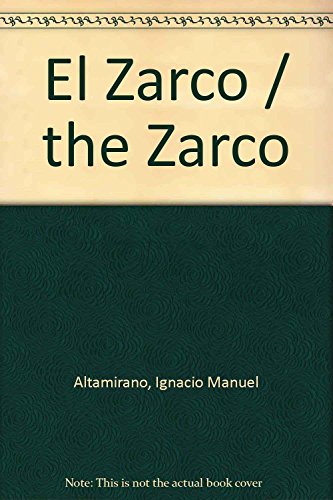 9789688345139: El Zarco / the Zarco (Spanish Edition)