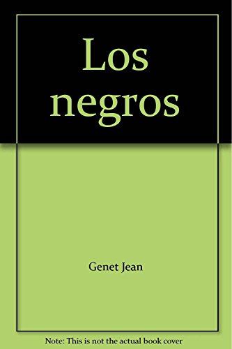 Los negros (9789688346105) by Jean Genet