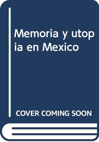 Beispielbild fr Memoria y utopia en Mxico. imaginarios en la genesis del neozapatismo zum Verkauf von medimops