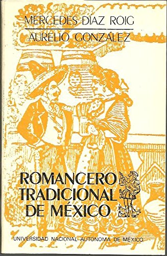 Stock image for ROMANCERO TRADICIONAL DE MEXICO for sale by Libros Latinos