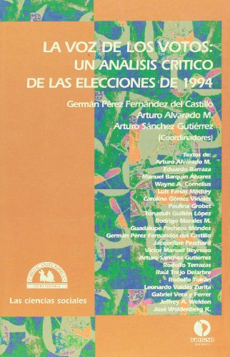 Beispielbild fr La voz de los votos: un analisis critico de las elecciones de 1994 (Spanish Edition) zum Verkauf von Solr Books