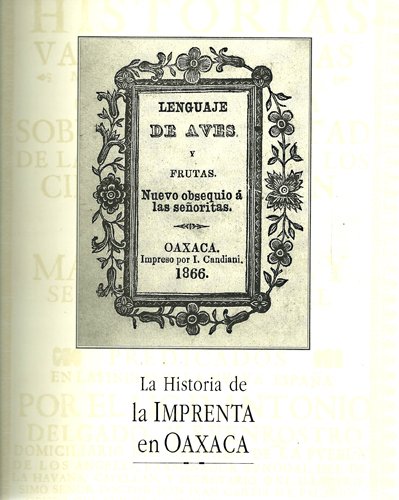 9789688429358: La historia de la imprenta en Oaxaca (Spanish Edition)