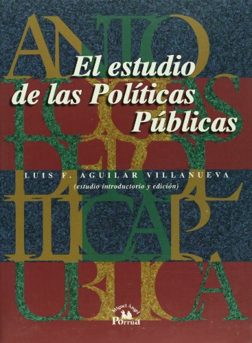 9789688429600: Antologas de Poltica Pblica I. (Antologias De Politica Publica / Public Politics Anthologies) (Spanish Edition)