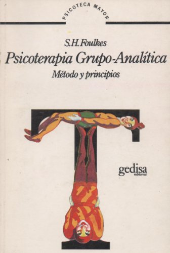 Imagen de archivo de PSICOTERAPIA GRUPO-ANALITICA a la venta por OM Books