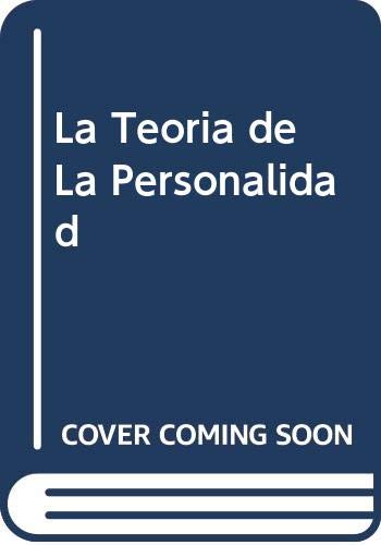 La Teoria de La Personalidad (Spanish Edition) (9789688530184) by Calvin Springer Hall