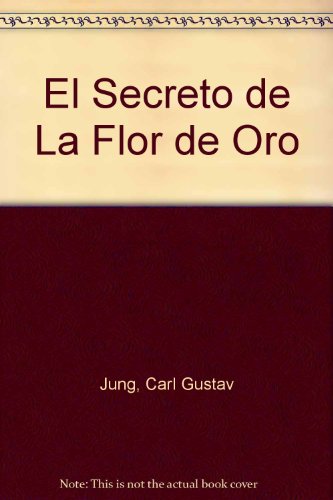Stock image for El Secreto de La Flor de Oro for sale by medimops
