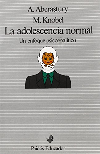 Imagen de archivo de La adolescencia normal/ The Normal Adolescence (Spanish Edition) [Paperback] . a la venta por Iridium_Books